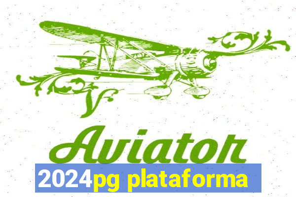 2024pg plataforma